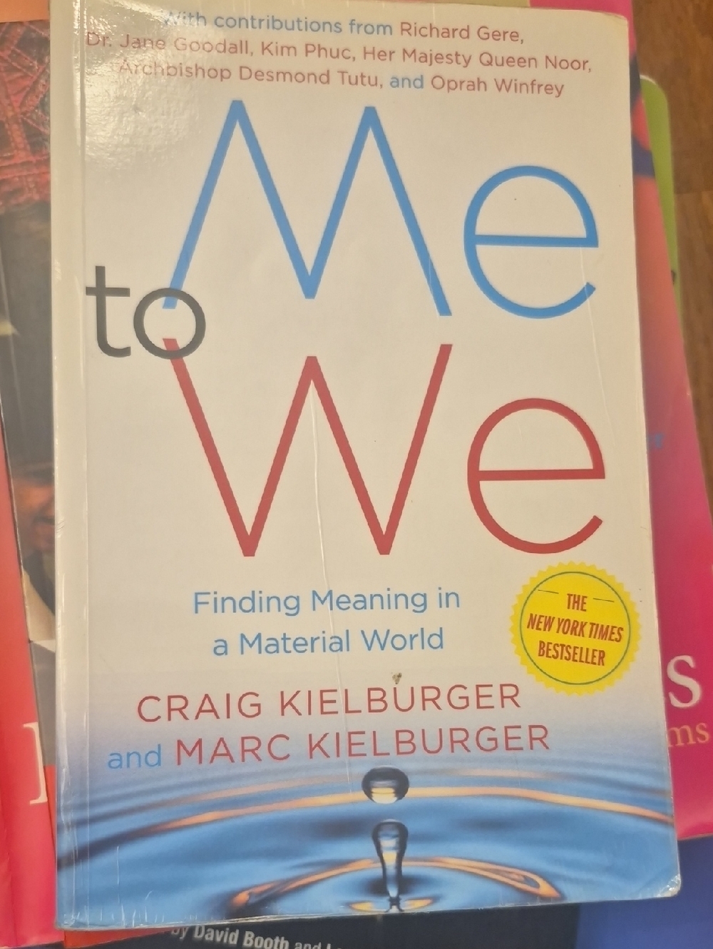 Me to We: Finding Meaning in a Material World - White/Blue Book